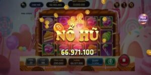 Cách Chơi Nổ Hũ 2025: Luật Chơi Và Bí Quyết Chiến Thắng Đỉnh Cao